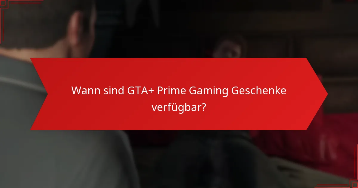 Wie loggt man sich ein und beansprucht GTA+ Prime Gaming Geschenke?