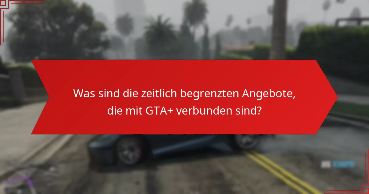 Welche Feiertagsevents sind in den GTA+ Saisonalen Boni enthalten?